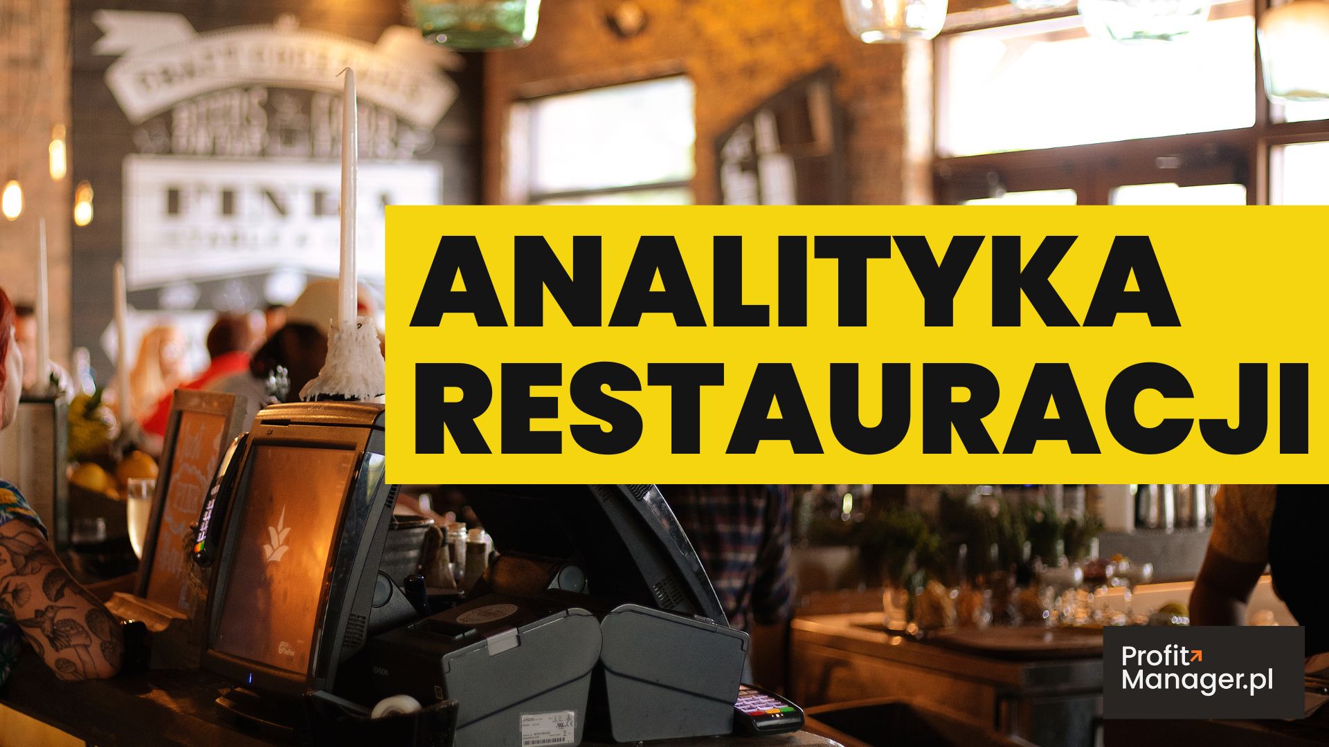Jak analityka restauracji pomaga restauratorom w podejmowaniu bardziej świadomych decyzji biznesowych